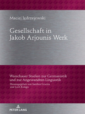 cover image of Gesellschaftbild in Jakob Arjounis Werk